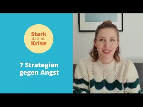 7 Strategien gegen Angst