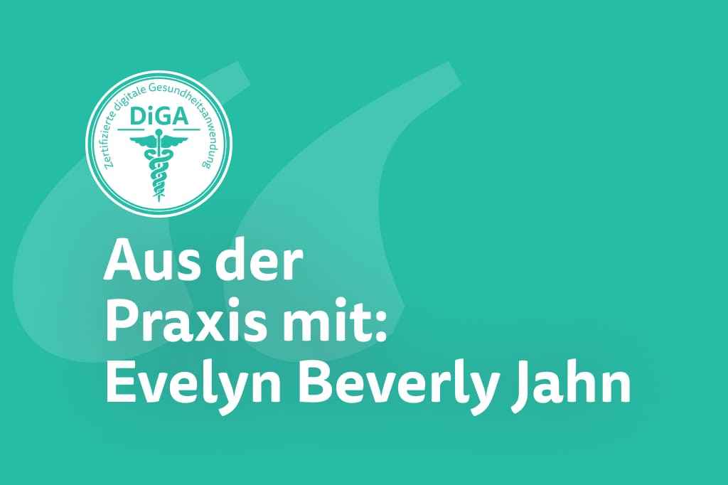 Titelbild: Interview mit Evelyn Beverly Jahn, die über ihre DiGA-Erfahrungen als Psychotherapeutin berichtet